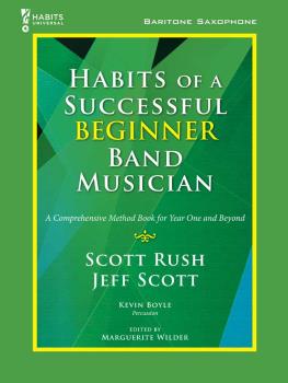 Habits of a Successful Beginner Band Musician - Baritone Saxophone