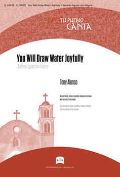 You Will Draw Water Joyfully / Sacaran Aguas con Alegria - Guitar edition