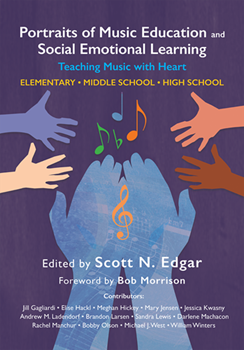 Portraits of Music Education and Social Emotional Learning