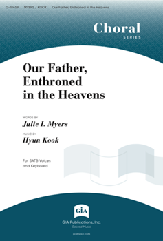 Our Father, Enthroned in the Heavens