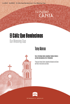 El Caliz Que Bendecimos / Our Blessing-Cup
