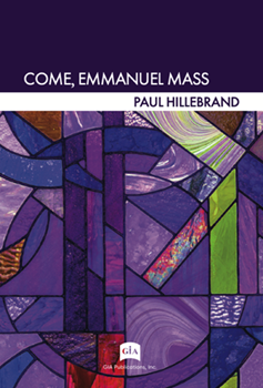 Come, Emmanuel Mass - Assembly edition