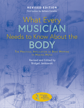 What Every Musician Needs To Know About the Body