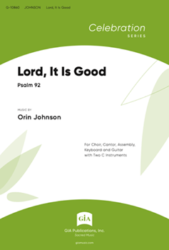 Lord, It Is Good