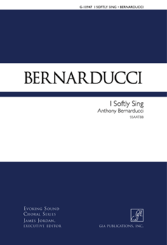 I Softly Sing