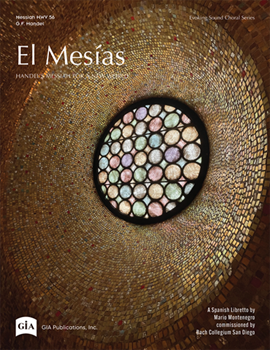 El Mesias: Handel's Messiah for a New World