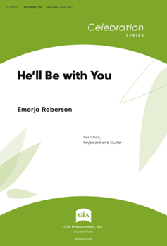 He'll Be with You