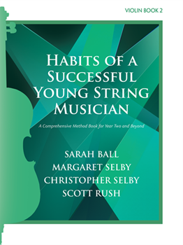Habits of a Successful Young String Musician (Book 2) - Violin