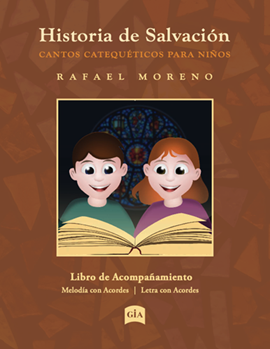 Historia de Salvacion - Libro de Acompanamiento/Songbook Accompaniment
