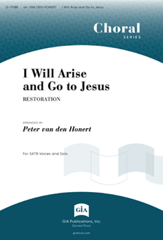 I WIll Arise and Go to Jesus