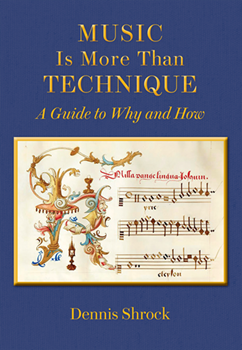 Music Is More Than Technique