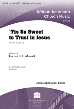 'Tis So Sweet to Trust in Jesus