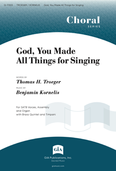 God, You Made All Things for Singing