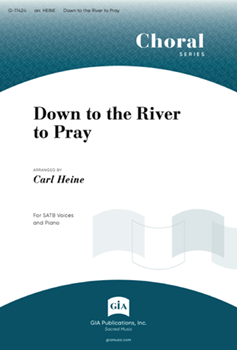Down to the River to Pray