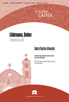Liberanos, Senor / Liberate Us, Lord