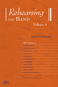 Rehearsing the Band Volume 4