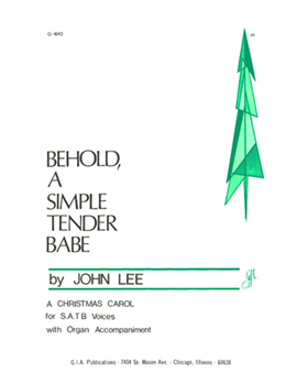Behold, a Simple Tender Babe