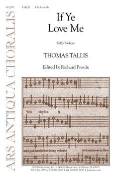 If Ye Love Me by Tallis Thomas - Proulx Richard - for SAB