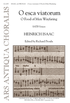 O Esca Viatorum by Isaac Heinrich - Richard Proulx - for SATB