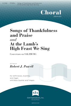 Songs of Thankfulness and Praise / At the Lamb's High Feast We Sing