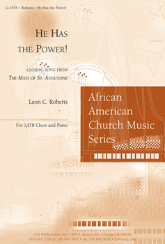 He Has The Power by Roberts Leon C for SATB