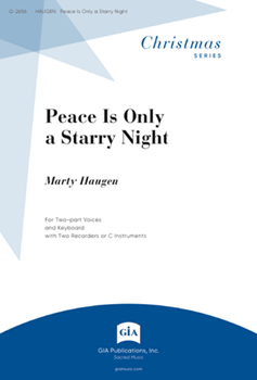 Peace is Only a Starry Night by Haugen Marty for 2-Part
