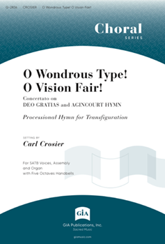 O Wondrous Type! O Vision Fair!