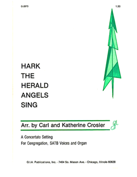 Hark The Herald Angels Sing by Mendelssohn Felix - Crosier Carl - for SATB
