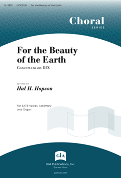 For the Beauty of the Earth by Hopson Hal H for SATB