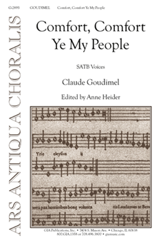 Comfort Comfort Ye My People by Bourgeois L / Le Je for SATB
