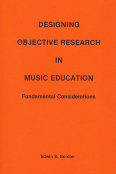 Designing Objective Research in Music Education