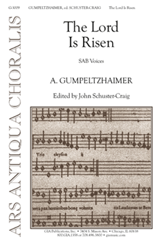 Lord Is Risen by Gumpelzhaimer Adam for SAB and Piano