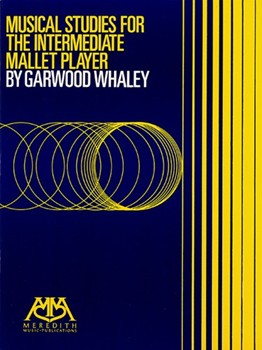 Musical Studies for the Intermediate Mallet Player