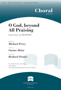O God Beyond All Praising by Holst Gustav - Proulx Richard - for Score/Pts