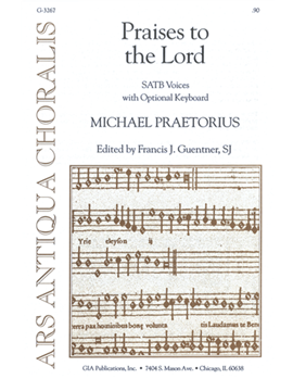 Praises to the Lord by Praetorius Michael for SATB
