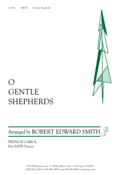 O Gentle Shepherds
