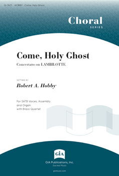 Come Holy Ghost by Hobby Robert A - Hobby Robert A - for SATB