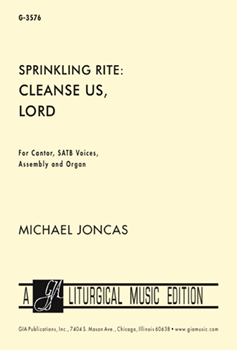 Sprinkling Rite: Cleanse Us, Lord