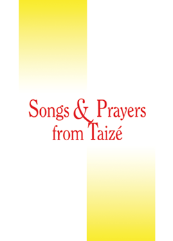 Songs & Prayers From Taize for Instrumental Parts (50 Taize Chants - Accompaniment Editio)
