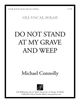 Do Not Stand at My Grave and Weep
