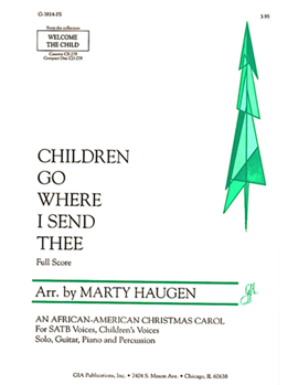 Children, Go Where I Send Thee - Full Score
