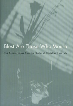 Blest Are Those Who Mourn