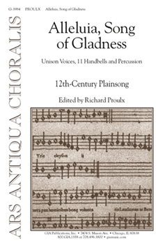 Alleluia Song of Gladness by Proulx Richard for Unison