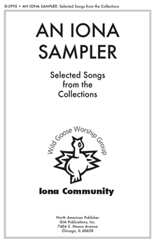Iona Sampler An by Bell John L Iona Community for Sac Collection