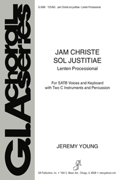 Jam Christe Sol Justitiae by Young Jeremy for Instrumental Parts