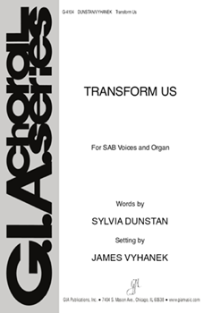 Transform Us by Vyhanek - Vyhanek James - for SAB