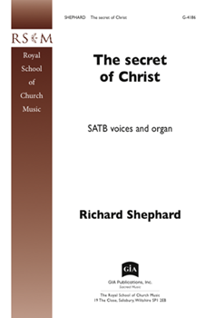 Secret Of Christ by Shephard Richard for SATB