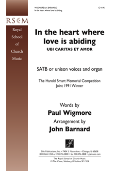 In the Heart Where Love Is Abiding by Barnard John for SATB or Unison