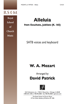 Alleluia From Exsultate Jubilate by Mozart Wolfgang Amadeus - Patrick David - for SATB