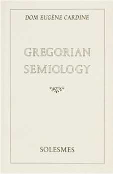 Gregorian Semiology